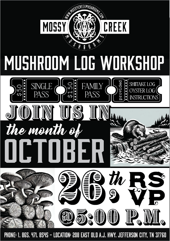 Mossy Creek Mushrooms Log Incolulation Workshop Class Flyer